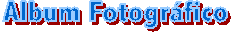Album Fotogr�fico